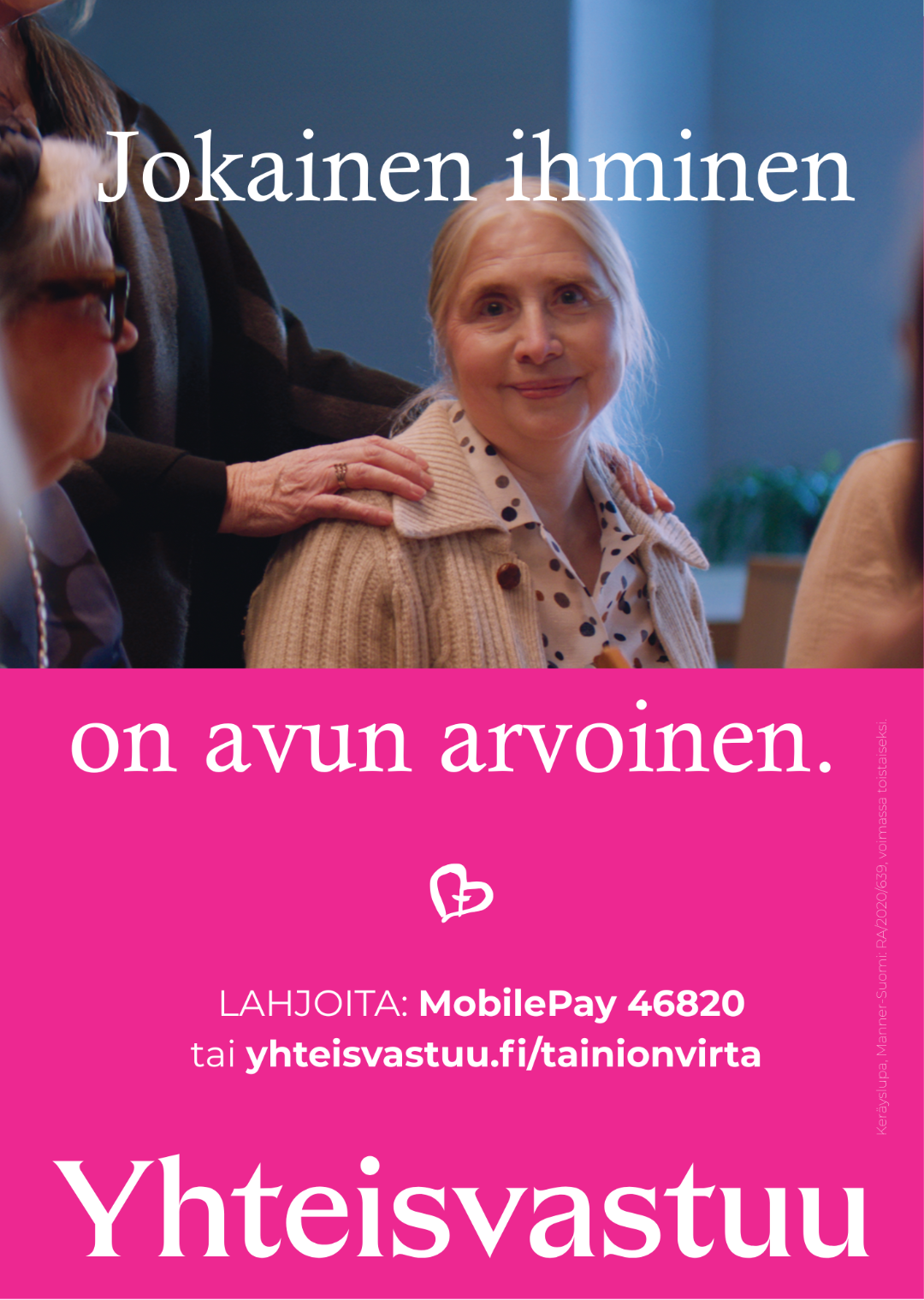 Ikääntynyt nainen, jonka hartioilla toisen ihmisen kädet. Teksti jokainen ihminen on avun arvoinen. Yhteisvastuu.fi. 
